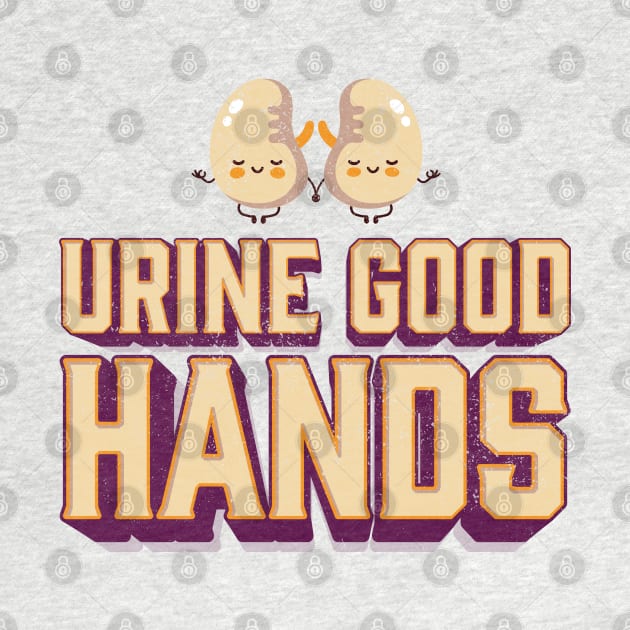 Kidney disease Urine Good Hands Kidney Care Pun Vintage by Icrtee